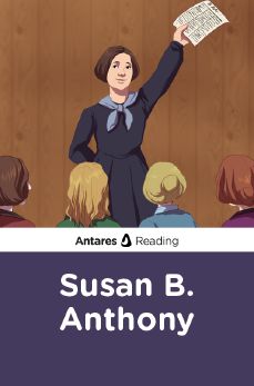 Susan B. Anthony, Antares Reading