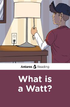 What is a Watt?, Antares Reading