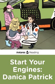 Start Your Engines: Danica Patrick, Antares Reading