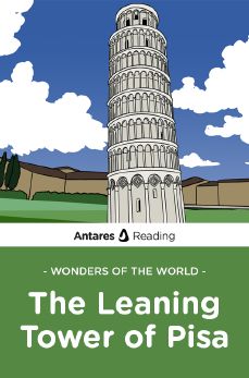 Wonders of the World: The Leaning Tower of Pisa, Antares Reading