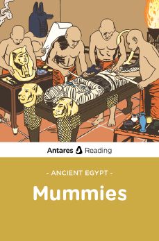 Ancient Egypt: Mummies, Antares Reading