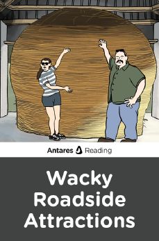 Wacky Roadside Attractions, Antares Reading