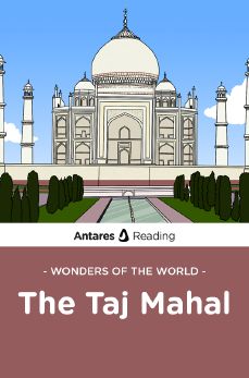 Wonders of the World: The Taj Mahal, Antares Reading