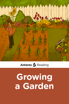 Growing a Garden, Antares Reading