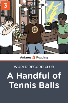 A Handful of Tennis Balls (World Record Club - Book 3) , Antares Reading