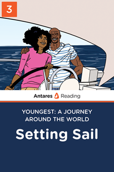 Setting Sail (Youngest: A Journey Around the World - Book 3), Antares Reading