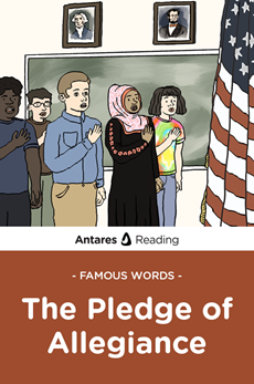 Famous Words: The Pledge of Allegiance, Antares Reading