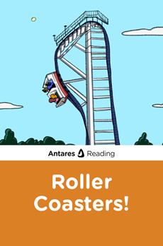 Roller Coasters!, Antares Reading