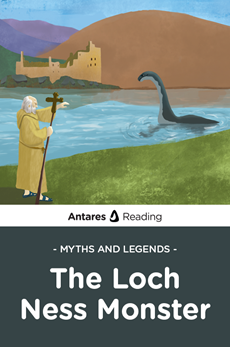 Myths and Legends: The Loch Ness Monster, Antares Reading