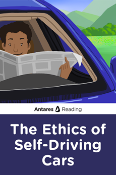 The Ethics of Self-Driving Cars, Antares Reading