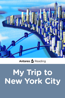 My Trip to New York City, Antares Reading