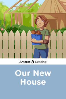 Our New House, Antares Reading