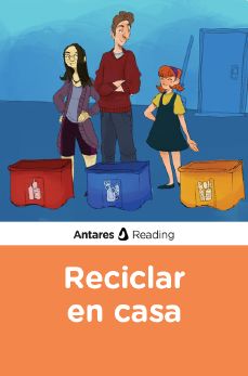 Reciclar en casa, Antares Reading