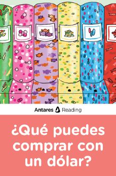 ¿Qué puedes comprar con un dólar?, Antares Reading