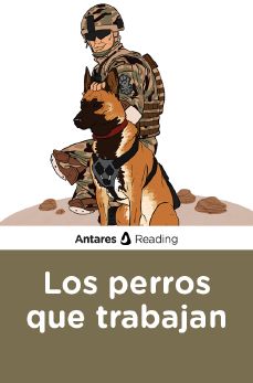 Los perros que trabajan, Antares Reading