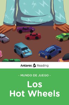 Mundo de juego: los Hot Wheels, Antares Reading