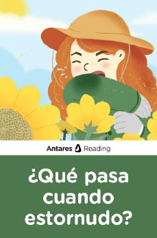 ¿Qué pasa cuando estornudo?, Antares Reading