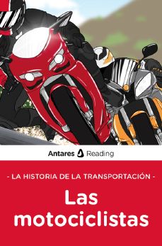 La historia de la transportación: las motociclistas, Antares Reading