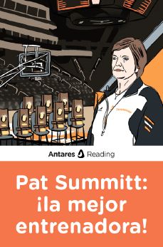 Pat Summitt: ¡la mejor entrenadora!, Antares Reading