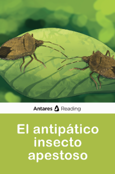 El antipático insecto apestoso, Antares Reading