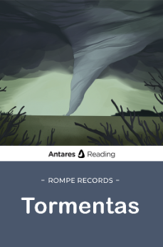 Rompe Records: Tormentas, Antares Reading