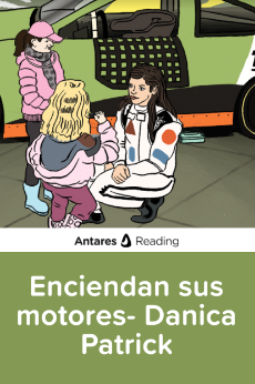 Enciendan sus motores: Danica Patrick, Antares Reading