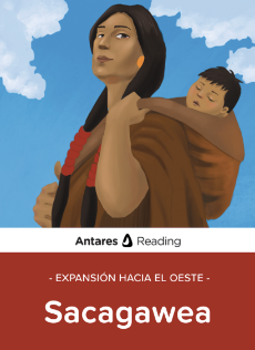 Expansión hacia el oeste: Sacagawea, Antares Reading