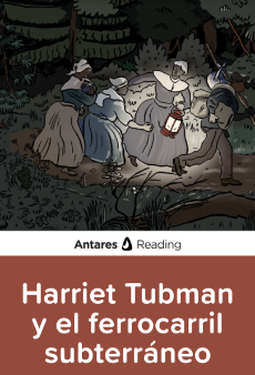 Harriet Tubman y el ferrocarril subterráneo, Antares Reading