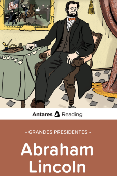 Grandes presidentes Abraham Lincoln, Antares Reading