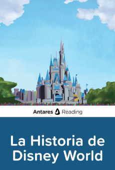 La Historia de Disney World, Antares Reading