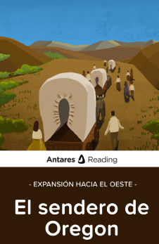 Expansión hacia el oeste: El sendero de Oregon, Antares Reading