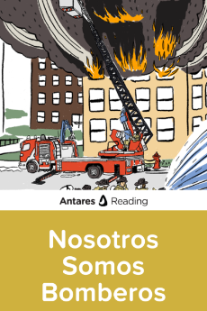 Nosotros Somos Bomberos, Antares Reading