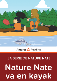 Nature Nate va en kayak (La Serie de Nature Nate), Antares Reading