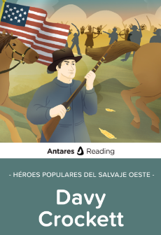 Héroes populares del salvaje oeste: Davy Crockett, Antares Reading