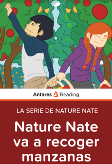 Nature Nate va a recoger manzanas  (La Serie de Nature Nate), Antares Reading