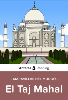 Maravillas del mundo: El Taj Mahal, Antares Reading