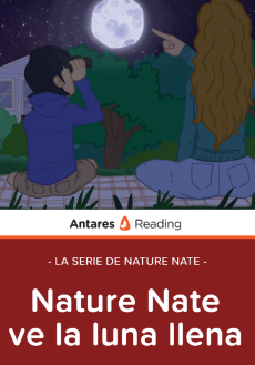 Nature Nate ve la luna llena (La Serie de Nature Nate), Antares Reading