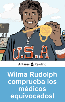 Wilma Rudolph comprueba los médicos equivocados!, Antares