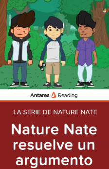 Nature Nate resuelve un argumento (La Serie de Nature Nate), Antares Reading