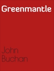 Greenmantle, BUCHAN & JOHN