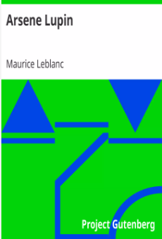 Arsene Lupin, Maurice Leblanc Author