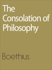 The Consolation of Philosophy, BOETHIUS