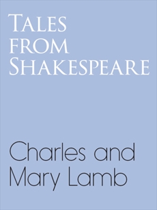 Tales from Shakespeare, LAMB &  Charles