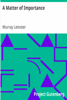 A Matter of Importance, Murray Leinster Author