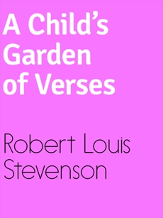 A Child's Garden of Verses, STEVENSON &  ROBERT LOUIS