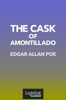 The Cask of Amontillado, Edgar Allan Poe