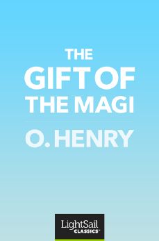 The Gift of the Magi, O. Henry