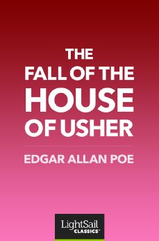 The Fall of the House of Usher, Edgar Allan Poe