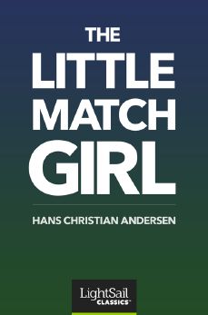 The Little Match Girl, Hans Christian Andersen