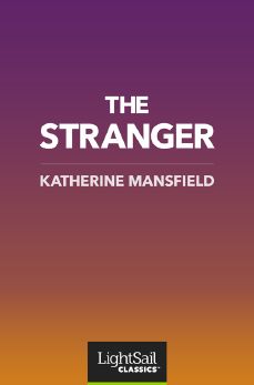 The Stranger, Katharine Mansfield